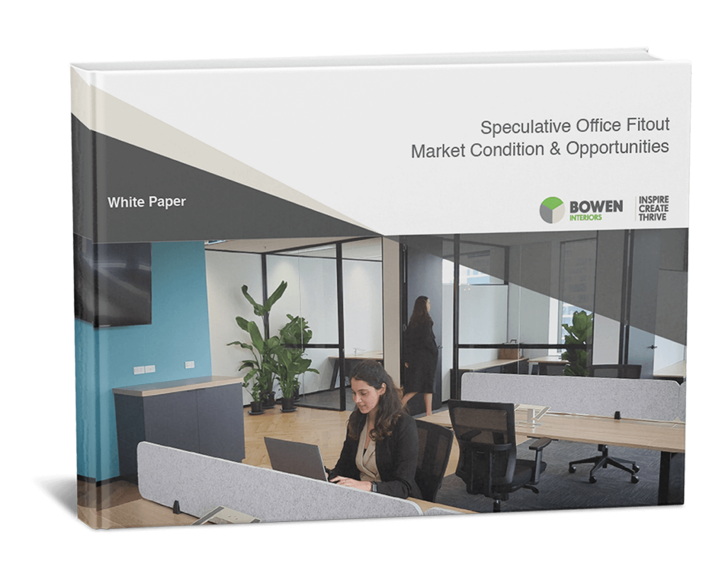 Speculative Office Fitout_White Paper_Bowen Interiors